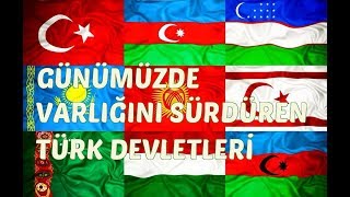 GÜNÜMÜZDE VARLIĞINI SÜRDÜREN TÜRK DEVLETLERİ [upl. by Nisbet]