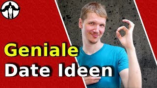 Date was machen  geniale Date Ideen [upl. by Hamal]