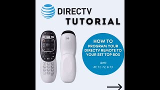 How to program your DIRECTV Remote to your Set Top Box [upl. by Adnuhsed]