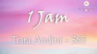 1 JAM TIARA ANDINI  365 [upl. by Astra375]