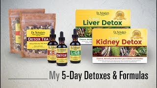 My 5Day Detoxes by Dr Schulze  Liver Kidney Bowel Detoxification [upl. by Des]