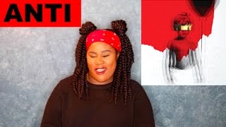 Rihanna  ANTI Album REACTION [upl. by Lud417]