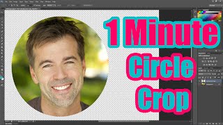 How to an Crop Image to a Circle Shape using Photoshop CC [upl. by Eniamrahc]