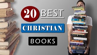 20 BEST CHRISTIAN BOOKS of all time [upl. by Myk]