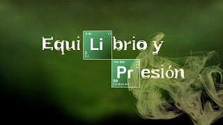 EQUILIBRIO Y PRESIÓN  Equilibrio [upl. by Burman180]