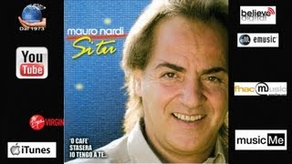 Mauro Nardi  Si Tu  Official Seamusica [upl. by Harwill]