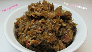 Mango Achar step by step Recipe Video II Real Nice Guyana [upl. by Anirda]