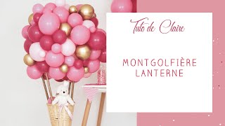 DIY Comment réaliser une montgolfière [upl. by Judi]