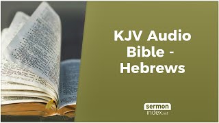 KJV Audio Bible  Hebrews [upl. by Hunley271]