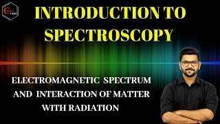 Electromagnetic waves and Spectroscopy  spectroscopy 02 [upl. by Shelbi360]