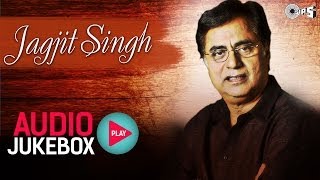 Best Jagjit Singh Ghazal Collection  Audio Jukebox [upl. by Htilil]