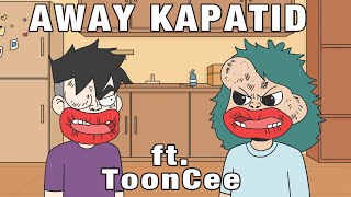 AWAY KAPATID MOMENTS ft ToonCee  PINOY ANIMATION [upl. by Salamone575]