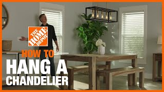 How to Hang a Chandelier with Multiple Lights  The Home Depot [upl. by Teiv]