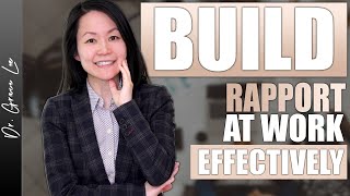 How to Build Rapport at Work Effectively [upl. by Kreager702]