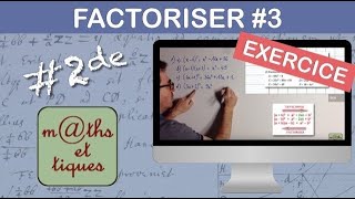 EXERCICE  Factoriser et développer en utilisant une identité remarquable  Seconde [upl. by Niai248]