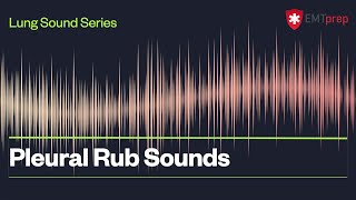 Pleural Rub Sounds  EMTprepcom [upl. by Ahseem]