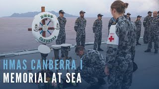 HMAS Canberra I Memorial At Sea [upl. by Ahtram]