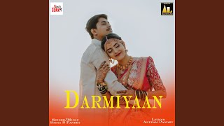 Darmiyaan [upl. by Carli]